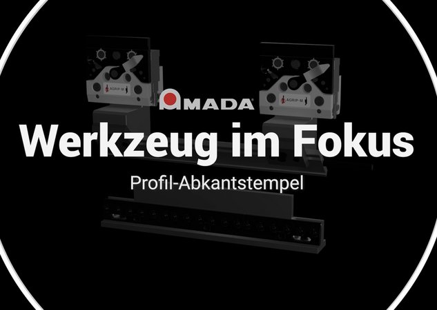 Werkzeuge im Fokus – Profil-Abkantstempel