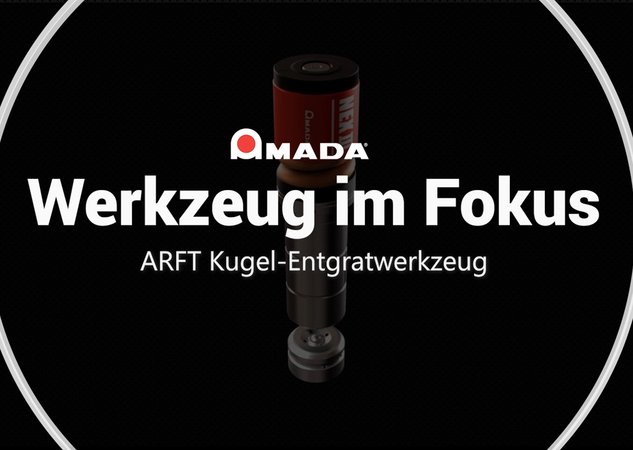 Werkzeuge im Fokus – ARFT Kugel-Entgratwerkzeug